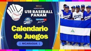 CALENDARIO DE JUEGOS Selección Nacional de Béisbol de Nicaragua PANAMERICANO U18 2024 [upl. by Htinek]