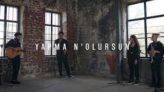 Dolu Kadehi Ters Tut  Yapma Nolursun Akustik [upl. by Leiram]