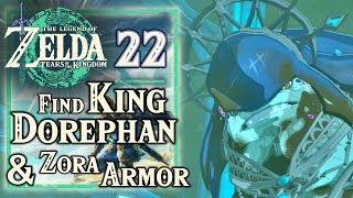 Zelda Tears of the Kingdom  Find King Dorephan amp Restoring the Zora Armor  Walkthrough Part 22 [upl. by Tori]