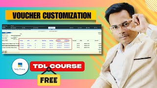 TALLY TDL COURSE  Voucher Customization  Tally Prime Free TDL LearnWell [upl. by Bolton]