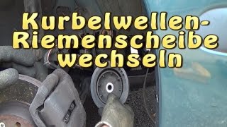 KurbelwellenRiemenscheibe wechseln [upl. by Naesyar777]