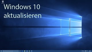 Windows 10 aktualisieren [upl. by Enyamert11]