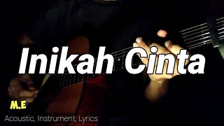 Inikah Cinta  ME  Karaoke Acoustic amp Lirik [upl. by Temme]