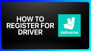 How To Register For Deliveroo Driver Tutorial [upl. by Montanez938]