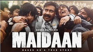 Maidaan New Release Hindi Bollywood Movies 2024 Maidaan Full movie [upl. by Xuaeb535]