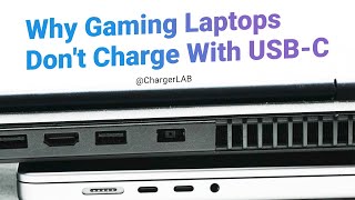 Why Gaming Laptops Dont Charge With USBC [upl. by Shaina]