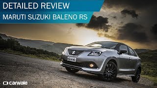 Maruti Suzuki Baleno RS Detailed Review  CarWale [upl. by Holofernes600]