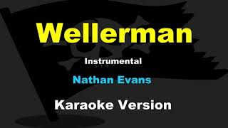 Nathan Evans  Wellerman  Karaoke  Instrumental [upl. by Htrow]