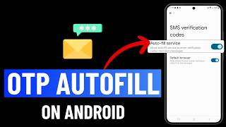 How to Enable or Disable OTP AutoFill on Android Samsung [upl. by Eeslek]