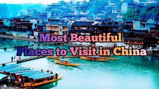 🌎💕Most Beautiful Places to Visit in China [upl. by Iegres]