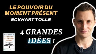 Le Pouvoir Du Moment Présent  Eckhart Tolle  Résumé de livre [upl. by Yeclehc]