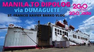 Manila to Dipolog via Dumaguete  Philippines Ferry Travel  2GO St Francis Xavier [upl. by Eiramit]