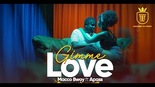 Macco Bwoy Gimme Love ft A PASS Official Music Video [upl. by Akeimahs]