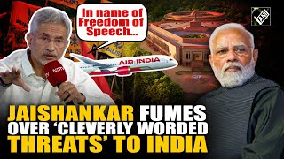 EAM Jaishankar fumes over ‘cleverly worded threats’ to India disguised as ‘Freedom of Speech’ [upl. by Kyred238]