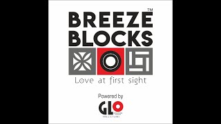 BREEZE BLOCKS by GLO [upl. by Hadley]