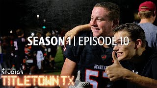 Titletown TX Season 1 Episode 10 Letter of Intent [upl. by Attennod332]