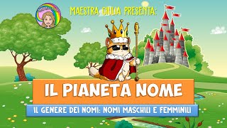 IL GENERE DEI NOMI NOMI MASCHILI E FEMMINILI  PIANETA NOME [upl. by Alban67]