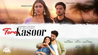 TERA KASOOR Official Video Song Vishal Mishra  Payal DevKunaal Vermaa  FaisuMannara Bhushan K [upl. by Vogele]