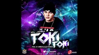 Toki Toki  El Joey LETRA ElJoeyPR [upl. by Ardis131]