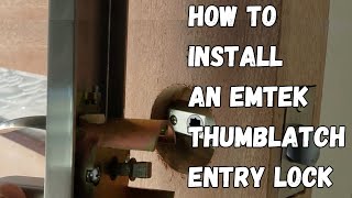 How to install and Emtek thumblatch entry lock during door installation [upl. by Rafiq550]