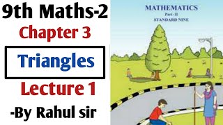 9th Geometry  Chapter 3 Triangles  Lecture 1 by rahul sir  Maharashtra Board [upl. by Ojillib495]