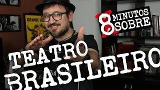 5 minutos sobre Teatro Brasileiro [upl. by Evans]