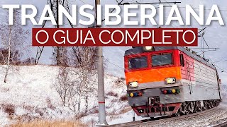 O GUIA COMPLETO DA TRANSIBERIANA [upl. by Barthelemy643]