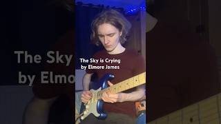 The Sky is Crying by Elmore James guitar cover guitar guitarcover elmorejames [upl. by Darnall875]