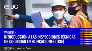 Webinar Introducción a las Inspecciones Técnicas de Seguridad en Edificaciones ITSE [upl. by Risa395]