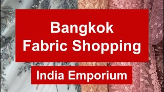 Fabric Shopping India Emporium Bangkok Thailand [upl. by Voltz]