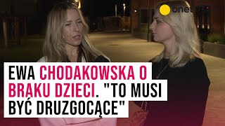 Ewa Chodakowska o braku dzieci quotTo musi być druzgocącequot  Plejada [upl. by Shaylynn48]