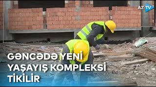 Gəncədə yataqxanalarda yaşayanlar öz yeni evlərinə nə vaxt köçəcəklər [upl. by Karleen]