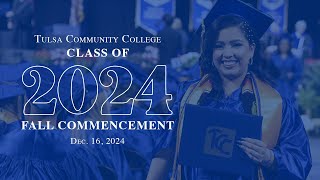 Fall 2024 TCC Commencement [upl. by Odiug354]