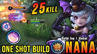 100 Brutal Damage 23 Kills Nana Best Build and Emblem  Build Top 1 Global Nana  MLBB [upl. by Llertnom611]