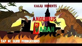 Anguirus vs Varan KAIJU MOMENTS  11 [upl. by Ardeha]