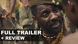 Beasts of No Nation Official Trailer  Trailer Review  Beyond The Trailer [upl. by Norat745]