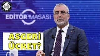 Çalışma ve Sosyal Güvenlik Bakanı Asgari Ücret NE olacak Açıklıyor 4d işçi kadrosu son dakika [upl. by Bethel]