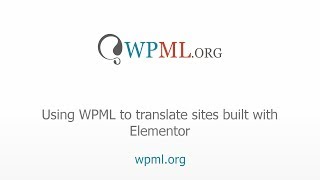 Using WPML to translate your pages built with Elementor [upl. by Aihsram]