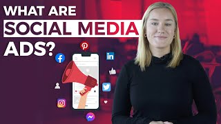 What is Social Media Advertising  Social Ads Explained [upl. by Notecnirp]