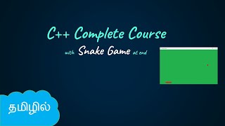 C Full Course in Tamil  Snake Game with Graphics  CPP in Tamil  Logic First Tamil [upl. by Noy]