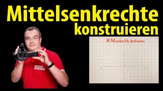 Mittelsenkrechte konstruieren  einfach erklärt  Lehrerschmidt [upl. by Soisanahta]