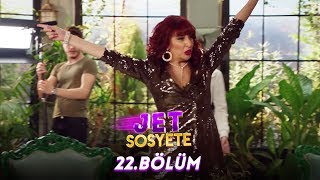 Jet Sosyete 22Bölüm Tek Parça Full HD [upl. by Cornelius]