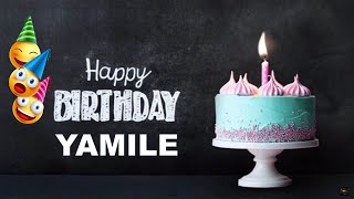 FELIZ CUMPLEAÑOS YAMILE Happy Birthday to You YAMILE cumpleaños yamile feliz 2023 viral [upl. by Edyth]