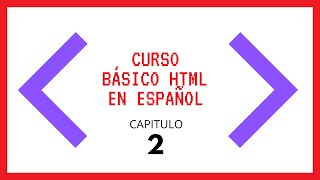 TUTORIAL HTML cap2 ESPAÑOL [upl. by Accebar41]