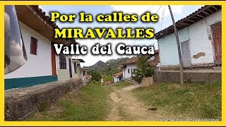 MIRAVALLES Valle del Cauca [upl. by Enttirb]