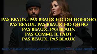 VITAA amp SLIMANE  PAS BEAUX LYRICSPAROLES [upl. by Janka]