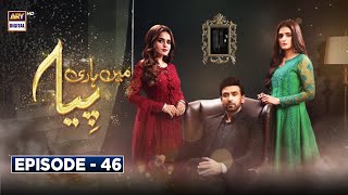 Mein Hari Piya Episode 46  Hira Mani  Sami Khan  ARY Digital [upl. by Vinny980]