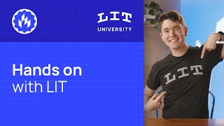 Introduction to Lit  Lit University Basics [upl. by Sitnik]