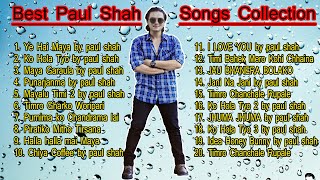 Paul Shah Songs Collection l Nepali Songs Collection [upl. by Nommad300]