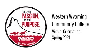 Western Wyoming Community College  Virtual Orientation Spring 2021 [upl. by Alric]